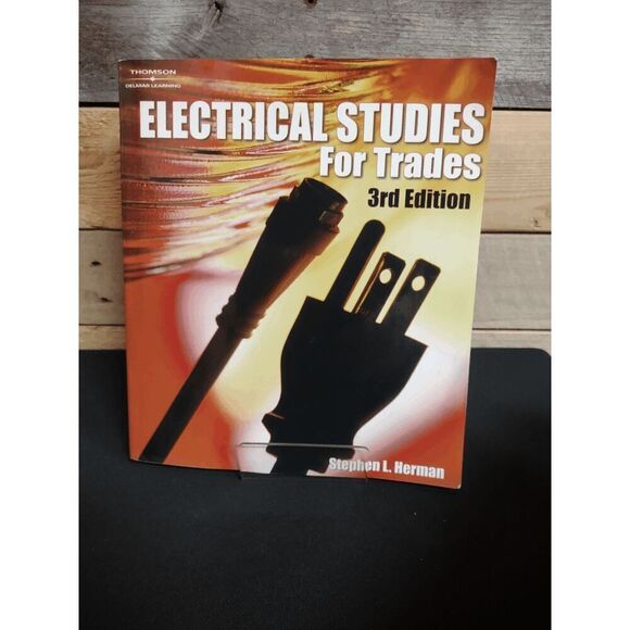 Electrical Studies for Trades 3rd Ed. Stephen L. Herman ISBN # 9781401897970 - Picture 1 of 2